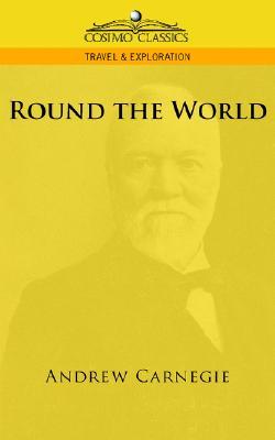 Round the World (Cosimo Classics Travel & Exploration)