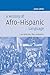 A History of Afro-Hispanic Language: Five Centuries, Five Continents (Volume 0)