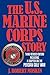 The U.S. Marine Corps Story
