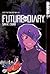 Future Diary, Volume 02 (Fu...