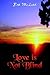 Love is Not Blind: A Journey in the Light