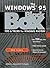 The Windows 95 Black Box: Tips & Tricks for Windows Mastery