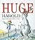 Huge Harold