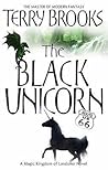 The Black Unicorn by Terry Brooks The Black Unicorn by Terry Brooks