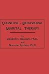 Cognitive-Behavioral Marital Therapy (Brunner/Mazel Cognitive Therapy Series)