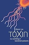 Toxin: The Cunning of Bacterial Poisons