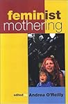 Feminist Mothering