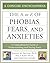 The A to Z of Phobias, Fear...