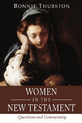 Women in the New Testament: Questions and Commentary (Paperback)