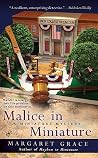 Malice in Miniature