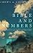 Bible and Numbers: End Times Interpreted with the Help of the Bible, Numbers, and the French Language, the "Language of Revelations"