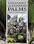 An Encyclopedia of Cultivated Palms