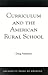 Curriculum and the American Rural School