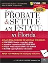 How to Probate And Settle an Estate in Florida (Legal Survival Guides)