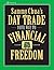 Sammy Chua's Day Trade Your Way to Financial Freedom by Sammy Chua