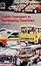 Public Transport in Developing Countries