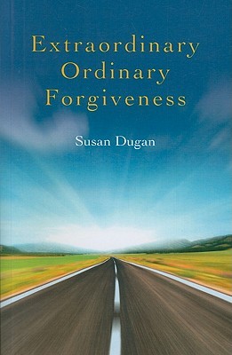 Extraordinary Ordinary Forgiveness (Paperback)