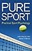 Pure Sport: Practical Sport Psychology