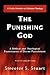 The Punishing God by Streeter, S Stuart