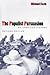 The Populist Persuasion: An American History