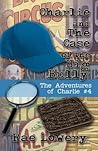 Charlie and the Case of the Big Bully (Adventures of Charlie, #4)