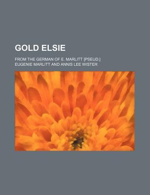 Gold Elsie (Paperback)