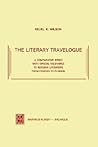 The Literary Travelogue: A Comparative Study with Special Relevance to Russian Literature from Fonvizin to Pushkin