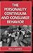 The Personality Continuum and Consumer Behavior
