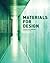 Materials for Design by Victoria Ballard Bell