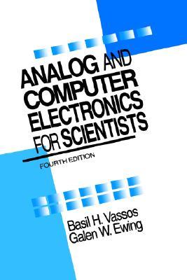 Analog and Computer Electronics for Scientists, 4th Edition (Hardcover)