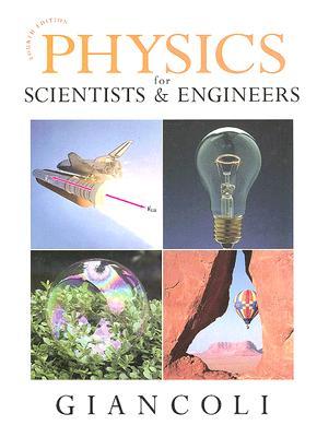 Physics for Scientists & Engineers, Chapters 1-37, 4th Edition (Hardcover)