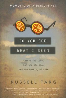 Do You See What I See?: Memoirs of a Blind Biker (Hardcover)