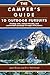 The Camper's Guide to Outdoor Pursuits: Finding Safe, Nature-Friendly and Comfortable Passage