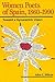 Women Poets of Spain, 1860-1990: Toward a Gynocentric Vision