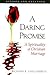 Daring Promise: A Spiritual...