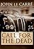 Call for the Dead (Library Edition)