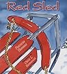 Red Sled by Patricia Thomas Red Sled by Patricia Thomas
