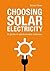 Choosing Solar Electricity