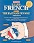 Learn French the Fast and Fun Way