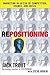 Repositioning: Marketing in an Era of Competition, Change and Crisis