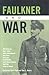 Faulkner and War (Faulkner & Yoknapatawpha Series)