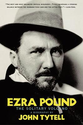 Ezra Pound: The Solitary Volcano (Paperback)