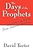 The Days of the Prophets: W...