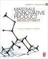 Materials and Innovative Product Development: Using Common Sense Materials and Innovative Product Development: Using Common Sense