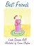 Best Friends: Illustrated b...