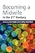 Becoming a Midwife in the 2...