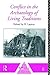 Conflict in the Archaeology of Living Traditions by Robert H. Layton