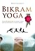Bikran yoga (Spanish Edition)