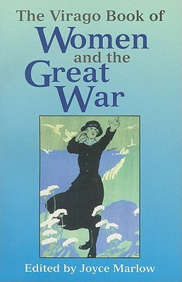 The Virago Book of Women and the Great War (Paperback)