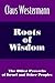 Roots of Wisdom: The Oldest...